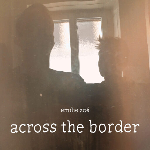 New Single – Across the Border